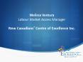 Melissa Ventura Labour Market Access Manager New Canadians PowerPoint PPT Presentation