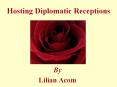 Hosting Diplomatic Receptions PowerPoint PPT Presentation