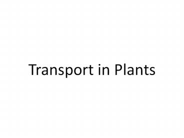Transport in Plants