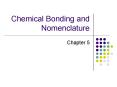 Chemical Bonding and Nomenclature PowerPoint PPT Presentation