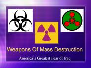 Weapons Of Mass Destruction