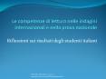 Le competenze di lettura nelle indagini internazionali e nella prova nazionale PowerPoint PPT Presentation