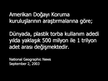 Amerikan Dogayi Koruma kuruluslarinin arastirmalarina g