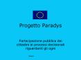 Progetto Paradys PowerPoint PPT Presentation