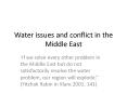 Water issues and conflict in the Middle East PowerPoint PPT Presentation