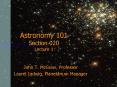 Astronomy 101 Section 020 Lecture 1 PowerPoint PPT Presentation