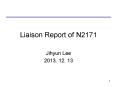 Liaison Report of N2171 PowerPoint PPT Presentation