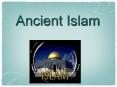 Ancient Islam PowerPoint PPT Presentation