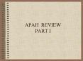 APAH REVIEW PART I PowerPoint PPT Presentation