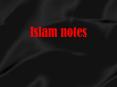 Islam notes PowerPoint PPT Presentation