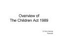 Overview of The Children Act 1989 PowerPoint PPT Presentation