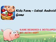 Latest Android Game - Kids Farm for Kids