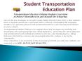 Student Transportation Education Plan PowerPoint PPT Presentation