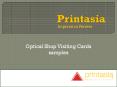 Business Cards Optical Shop Samples Printasia PowerPoint PPT Presentation