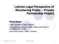 Latvian Legal Perspective of Structuring Public  PowerPoint PPT Presentation