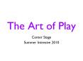 The Art of Play PowerPoint PPT Presentation