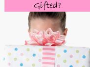 Gifted?