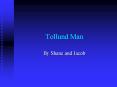 Tollund Man PowerPoint PPT Presentation