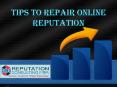 Tips To Repair Online Reputation PowerPoint PPT Presentation