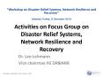 Activities on Focus Group on Disaster Relief Systems, Network Resilience and Recovery PowerPoint PPT Presentation