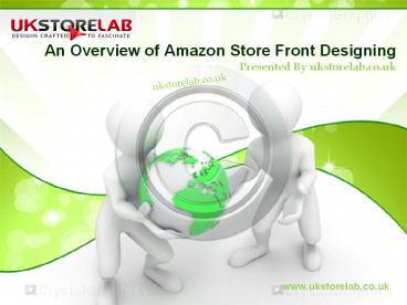 An Overview of Amazon Store Front Designing