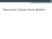 Custom Home Builders Vancouver