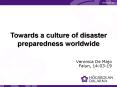 Towards a culture of disaster preparedness worldwide PowerPoint PPT Presentation