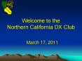 Welcome to the Northern California DX Club PowerPoint PPT Presentation