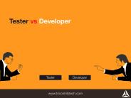 Tester vs Developer