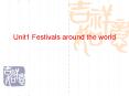 Unit1 Festivals around the world PowerPoint PPT Presentation