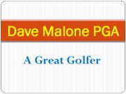 Dave Malone PGA