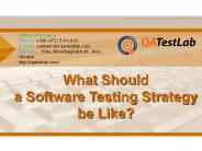 What Should a Software Testing Strategy be Like?