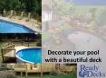 Decorate your pool with a beautiful deck PowerPoint PPT Presentation