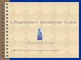 A Programmer's Introduction to Java PowerPoint PPT Presentation