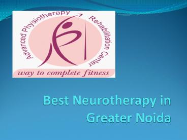 Best Neurotherapist in Greater Noida