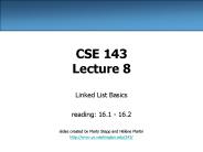 CSE 143 Lecture 8