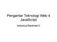 Pengantar Teknologi Web 4 JavaScript PowerPoint PPT Presentation