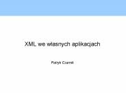 XML we wlasnych aplikacjach