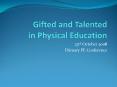 Gifted and Talented in Physical Education PowerPoint PPT Presentation