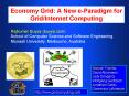 Economy Grid: A New e-Paradigm for Grid/Internet Computing PowerPoint PPT Presentation
