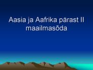 Aasia ja Aafrika p