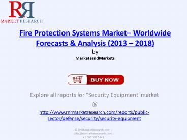 International Fire Protection Systems Market- Burning Issues & Winning Strategies 2018