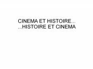 CINEMA ET HISTOIRE... ...HISTOIRE ET CINEMA