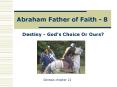 Abraham Father of Faith - 8 PowerPoint PPT Presentation