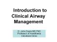 Introduction to Clinical Airway Management PowerPoint PPT Presentation