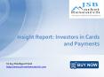 JSB Market Research - Insight Report: Investors in Cards and Payments PowerPoint PPT Presentation