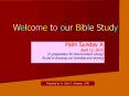 Welcome to our Bible Study PowerPoint PPT Presentation