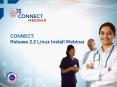 CONNECT: Release 2.2 Linux Install Webinar PowerPoint PPT Presentation