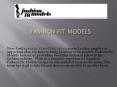 Fashion Fit Models PowerPoint PPT Presentation