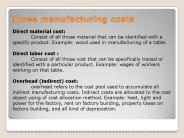 Three manufacturing costs